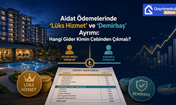 Aidat Ödemelerinde "Lüks Hizmet" ve "Demirbaş" Ayrımı: Hangi Gider Kimin Cebinden Çıkmalı?