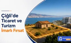 Çiğli'de Ticaret ve Turizm İmarlı Fırsat: Belediye "Kerpiç Ev ve Arsa"yı Satışa Çıkardı!