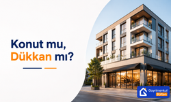 Konut mu, Dükkan mı? 20 Milyon TL’lik Yatırımda "Gizli" Getiri Farkı!