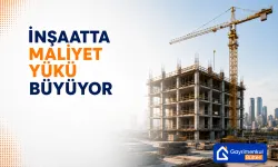 İnşaatta Maliyet Yükü Büyüyor: Yıllık Artış %27’yi Geçti!
