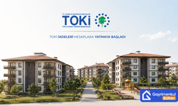 TOKİ Başvuru İadeleri Başladı: Paralar Hesaplara Yatıyor