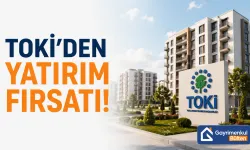 TOKİ’den Yatırım Fırsatı: 38 İlde 506 İş Yeri Yarın Satışa Çıkıyor!