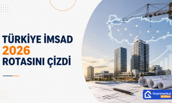 İnşaat Malzemesi Sanayisinde 181 Milyar Dolarlık Güç Birliği: Türkiye İMSAD 2026 Rotasını Çizdi