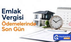 Emlak Vergisi Ödemelerinde Son Gün