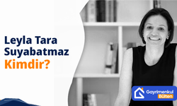 Leyla Tara Suyabatmaz kimdir?
