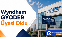 Wyndham GYODER Üyesi Oldu: Turizm Yatırımlarında Yeni İş Birliği