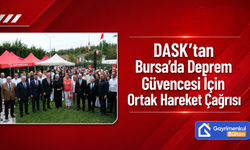 DASK’tan Bursa’da Deprem Güvencesi İçin Ortak Hareket Çağrısı