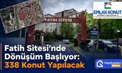Fatih Sitesi’nde Dönüşüm Başlıyor: 338 Konut Yapılacak