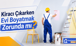 Kiracı Çıkarken Evi Boyatmak Zorunda mı?