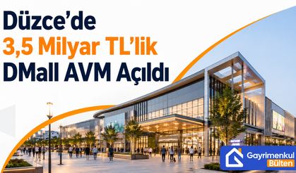Düzce’de 3,5 Milyar TL’lik DMall AVM Açıldı