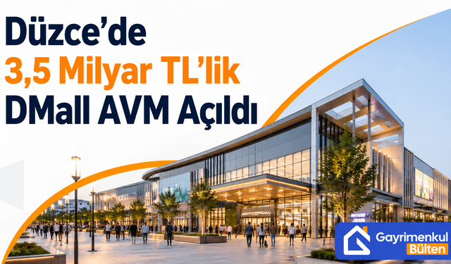 Düzce’de 3,5 Milyar TL’lik DMall AVM Açıldı