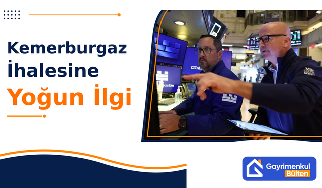 Kemerburgaz İhalesine Yoğun İlgi