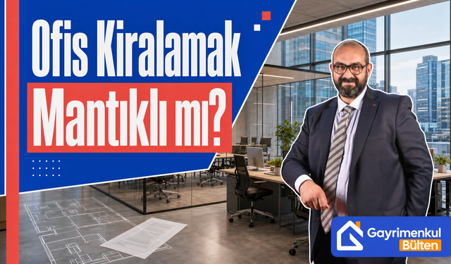 Ofis Kiralamak Mantıklı Mı?