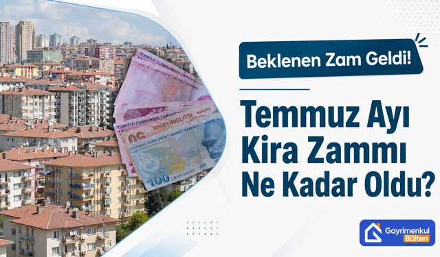 Temmuz Ayı Kira Zam Oranı Yüzde 32,03 Oldu
