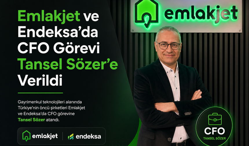 Emlakjet ve Endeksa’da CFO Görevi Tansel Sözer’e Verildi