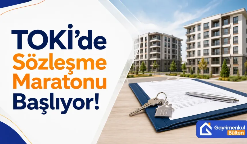 TOKİ Kurasını Sözleşmesinde Neler Yaşanacak?