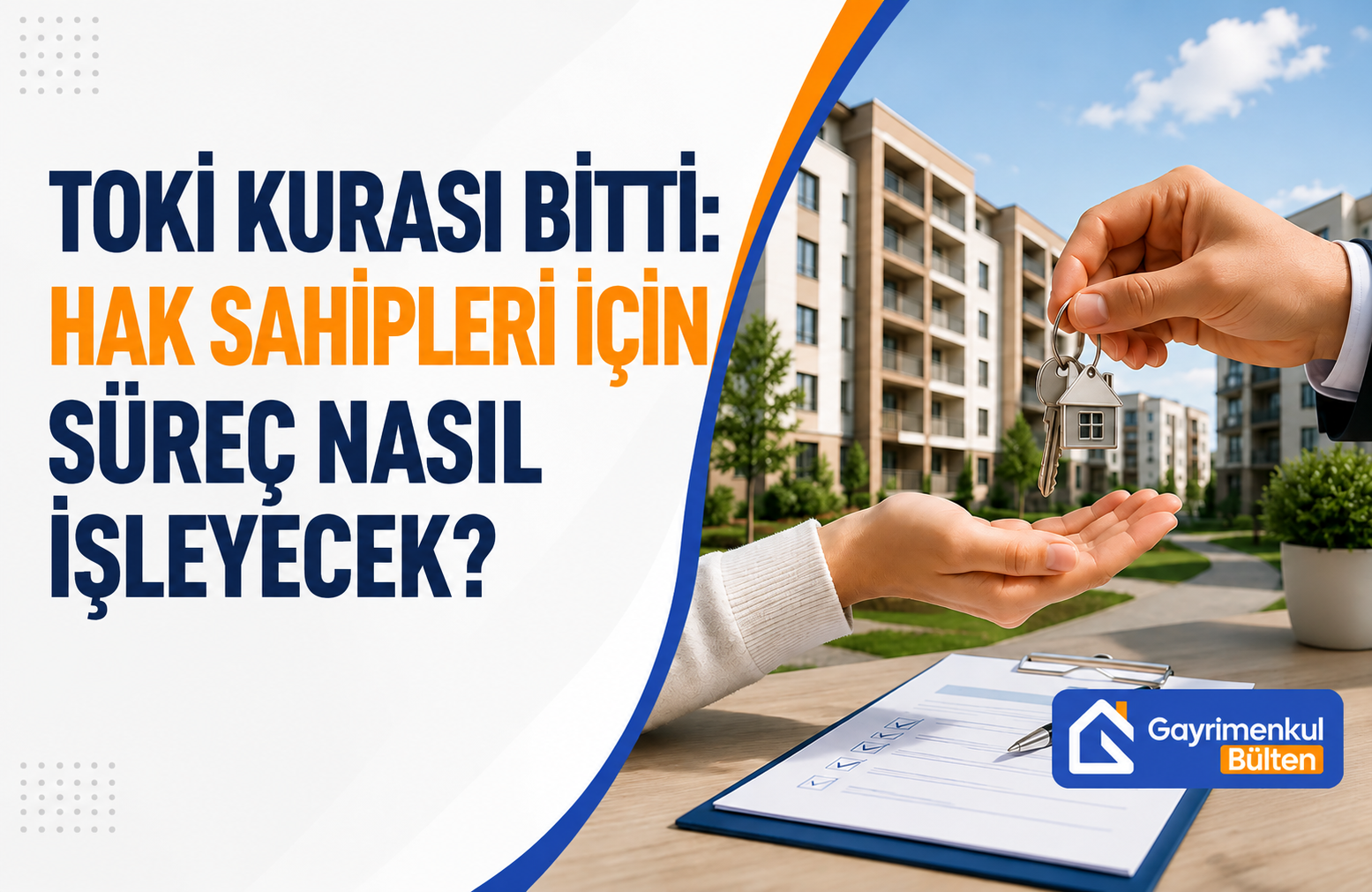 TOKİ Kurası Bitti: Hak Sahipleri İçin Süreç Nasıl İşleyecek?