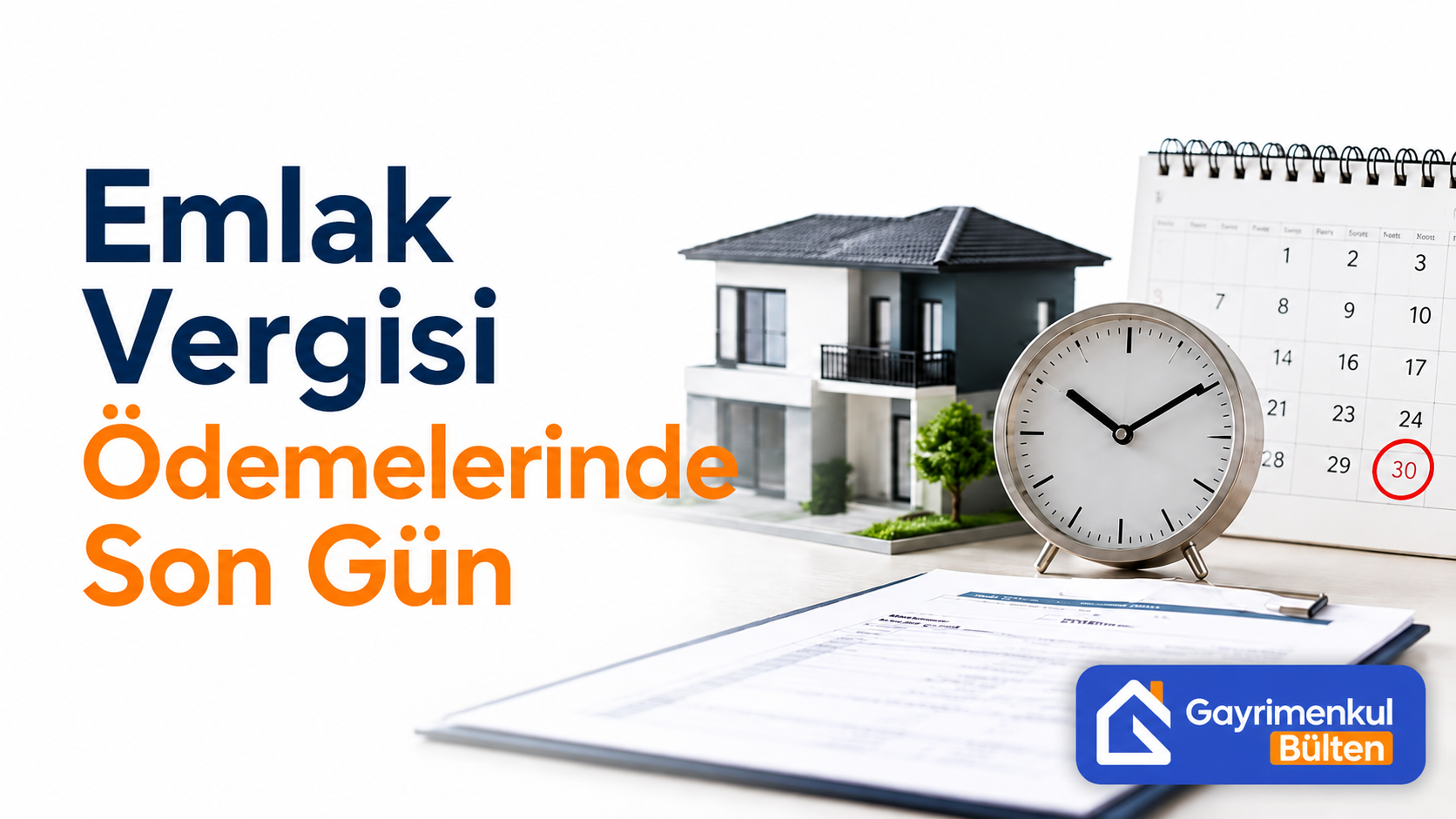 Emlak Vergisi Ödemelerinde Son  Gün