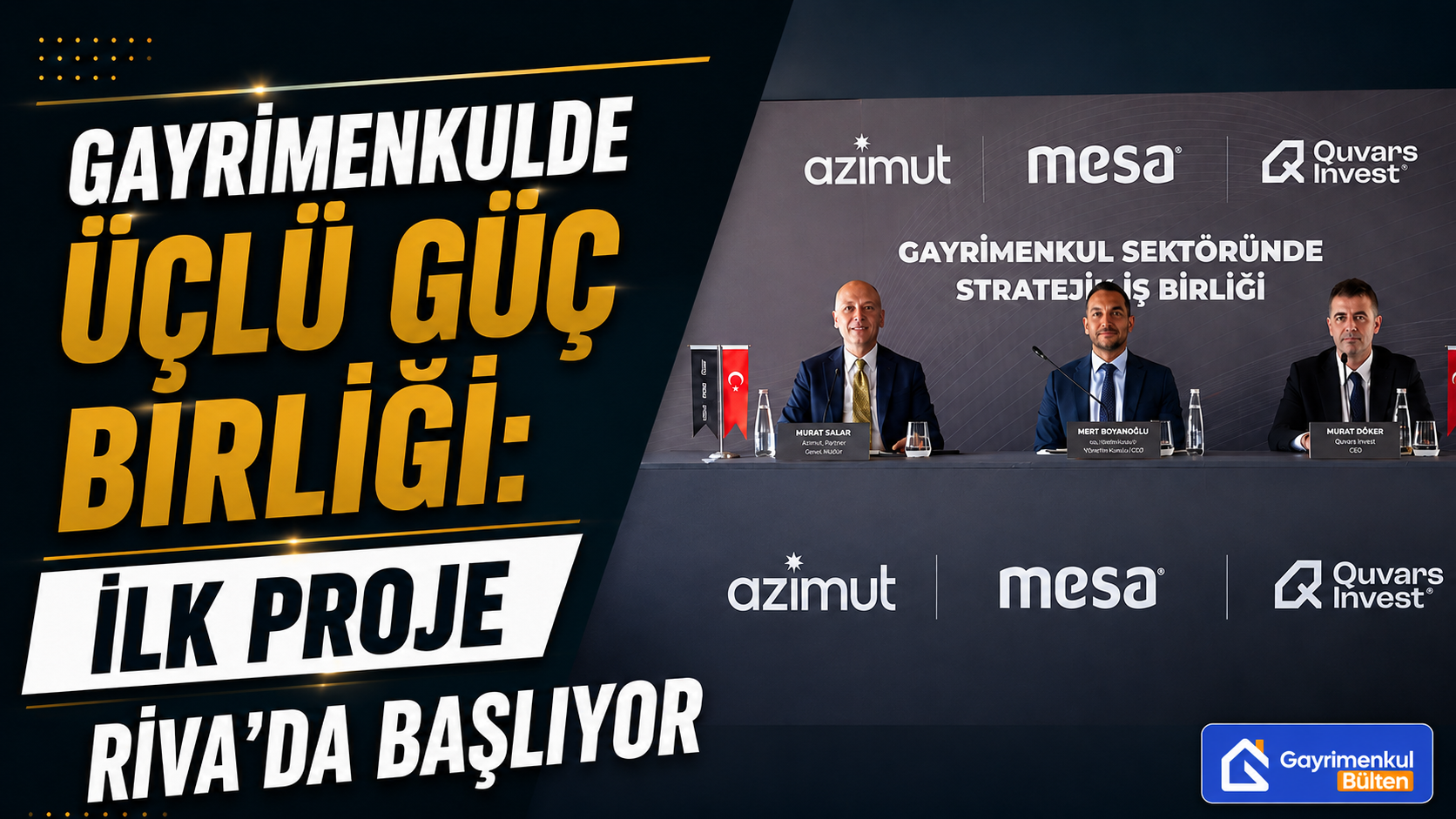 Gayrimenkulde Üçlü Güç Birliği: İlk Proje Riva’da Başlıyor
