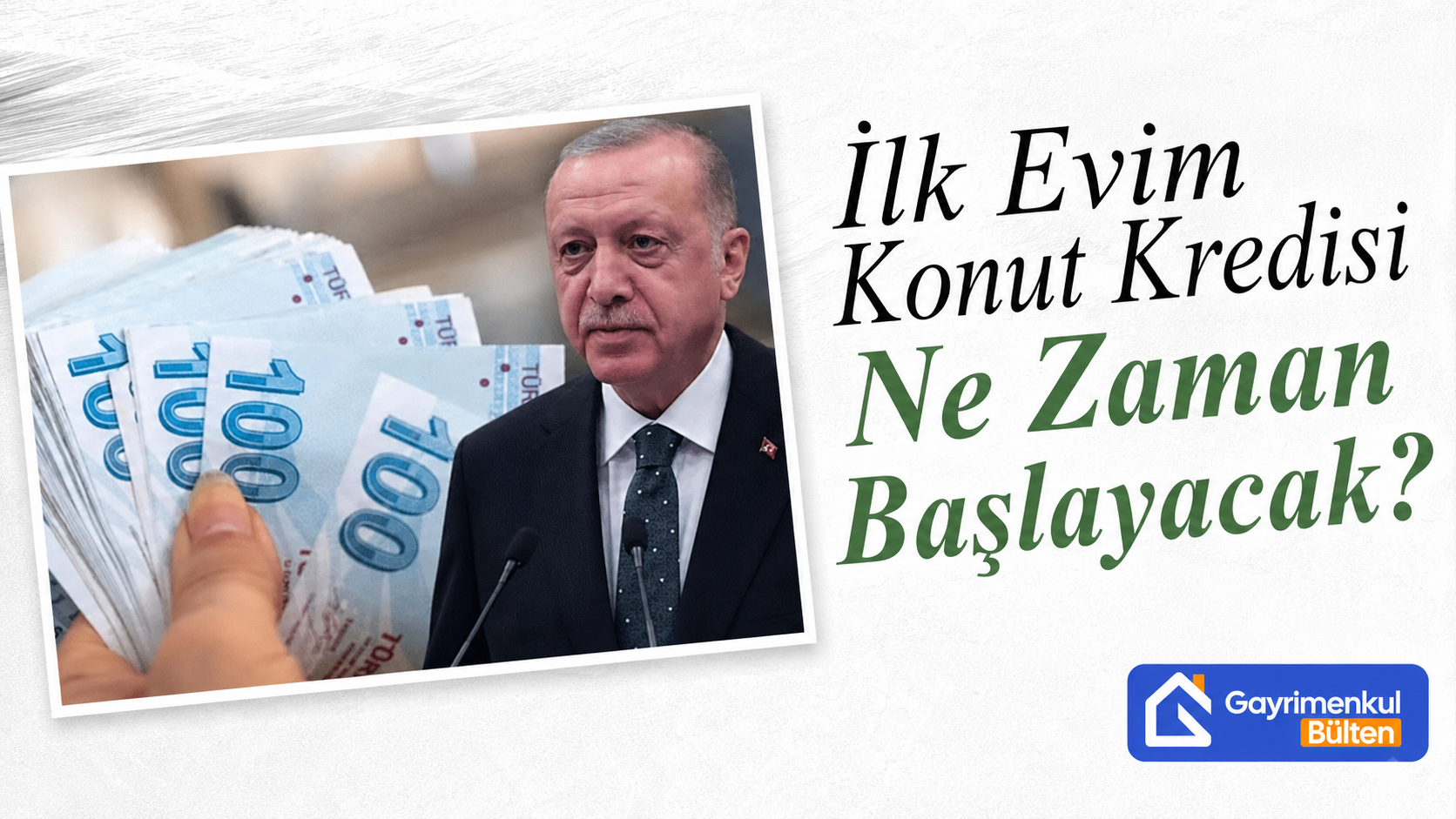 İlk Evim Konut Kredisi Başvurusu Ne Zaman Başlayacak?